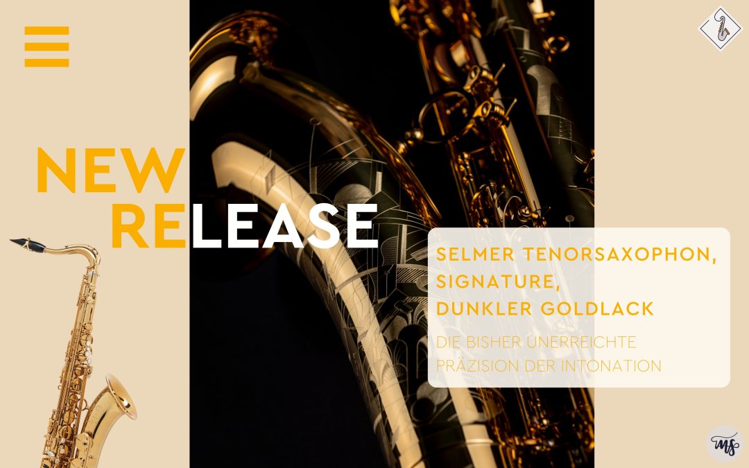 🎷NEW RELEASE: Selmer Tenorsaxophon